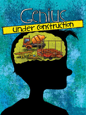 cover image of Genius Under Construction